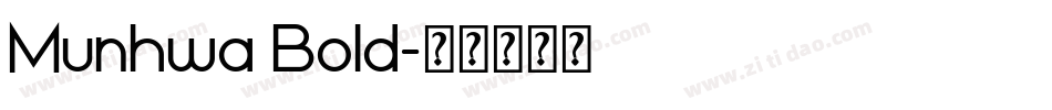 Munhwa Bold字体转换